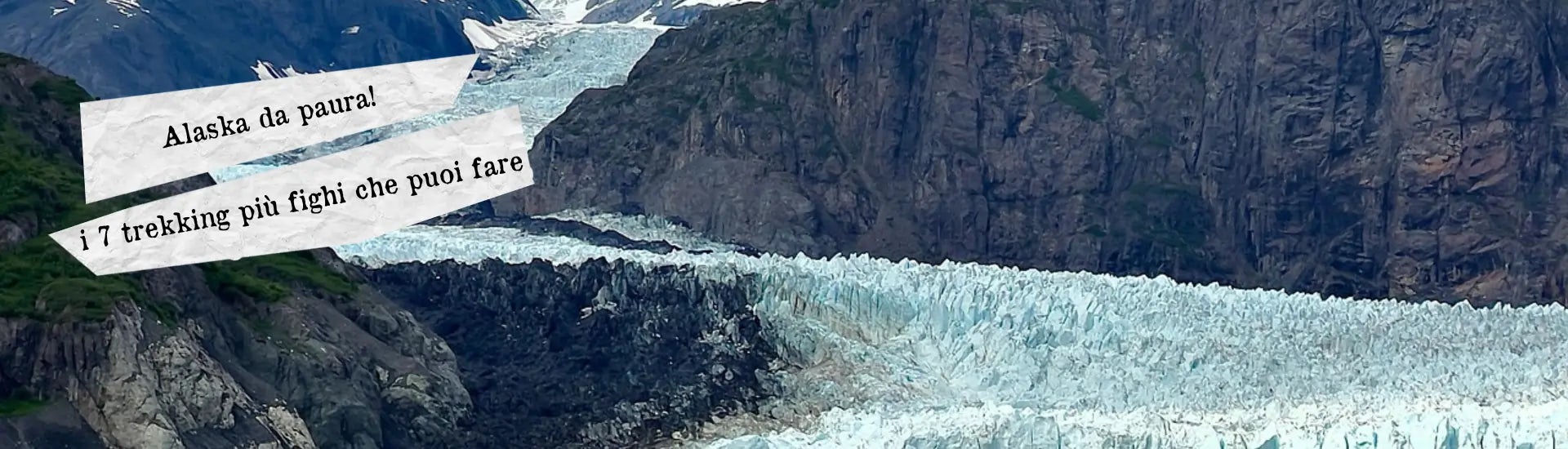 Alaska da paura i 7 trekking pi fighi LARGA